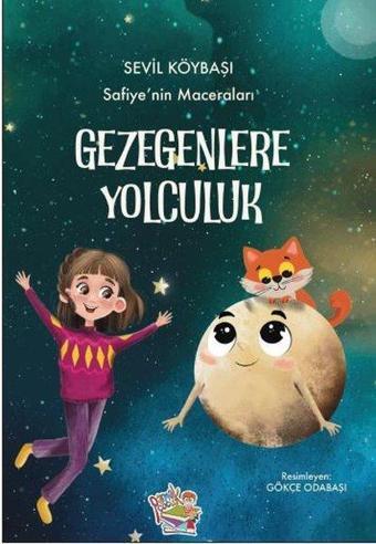 Safiye'nin Maceraları - Gezegenlere Yolculuk - Sevil Köybaşı - Parmak Çocuk