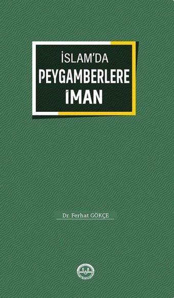 İslamda Peygamberlere İman - Ferhat Gökçe - Diyanet İşleri Başkanlığı