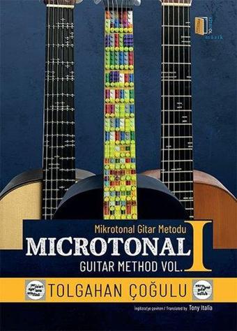 Mikrotonal Gitar Metodu 1 - Tolgahan Çoğulu - Kitapol Yayınları