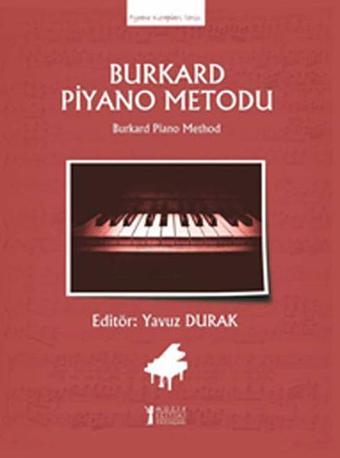 Burkard Piyano Metodu - Kolektif  - Müzik Eğitimi Yayınları