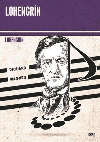 Lohengrin - Richard Wagner - Gece Kitaplığı