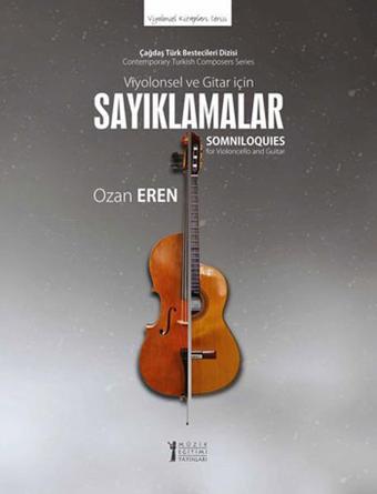 Viyolonsel ve Gitar İçin Sayıklamalar - Ozan Eren - Müzik Eğitimi Yayınları