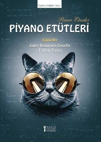 Piyano Etütleri - Kolektif  - Müzik Eğitimi Yayınları