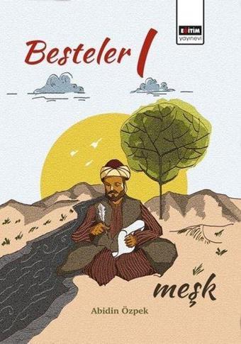 Besteler 1 - Meşk - Abidin Özpek - Eğitim Yayınevi