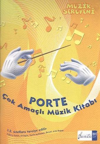 Porte Çok Amaçlı Müzik Kitabı - Kolektif  - Porte Müzik Eğitim Yayınları