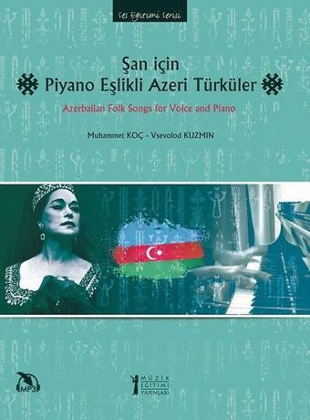 Şan için Piyano Eşikli Azeri Türküler - Vsevolod Kuzmin - Müzik Eğitimi Yayınları