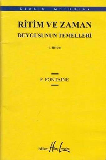 Ritim ve Zaman Duygusunun Temelleri - 1 - F. Fontaine - Portemem Yayınları