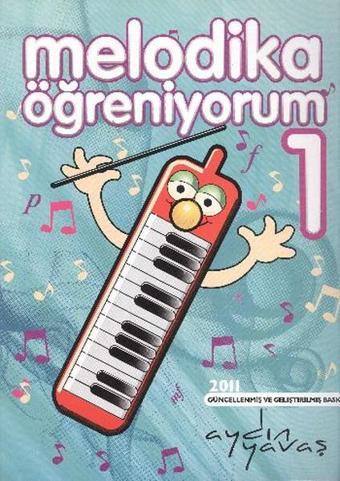 Melodika Öğreniyorum 1 - Aydın Yavaş - Porte Müzik Eğitim Yayınları