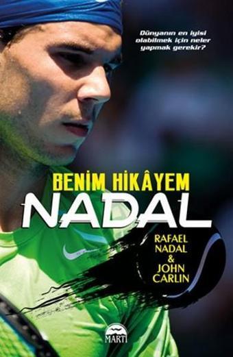 Nadal - Benim Hikayem - Martı Yayınları Yayınevi