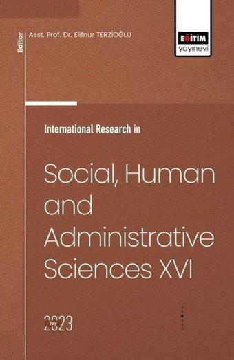 International Research in Social Human and Administrative Sciences 16 - Kolektif  - Eğitim Yayınevi