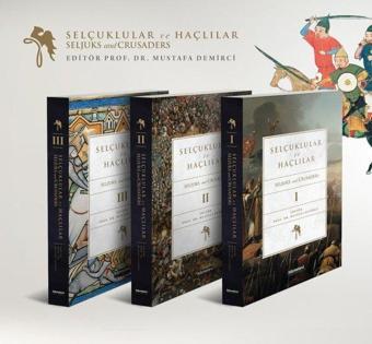 Selçuklular ve Haçlılar (Seljuks and Crusaders) Seti - 3 Kitap Takım - Kolektif  - Hikmetevi Yayınları