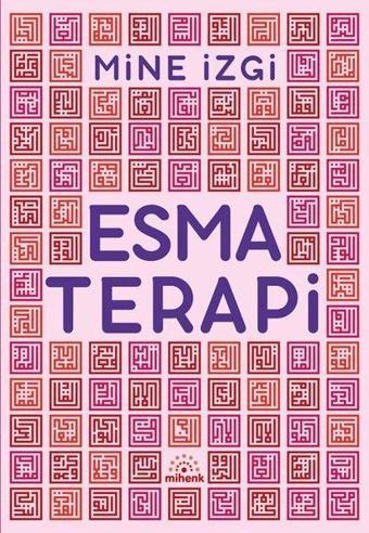 Esma Terapi - Mine İzgi - Mihenk Kitap