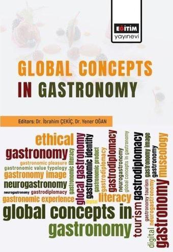 Global Concepts In Gastronomy - Kolektif  - Eğitim Yayınevi