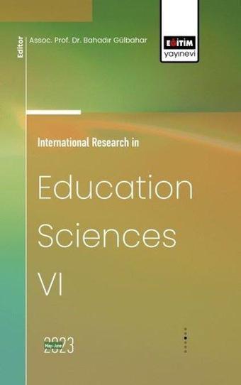 International Research in Education Sciences - 6 - Kolektif  - Eğitim Yayınevi