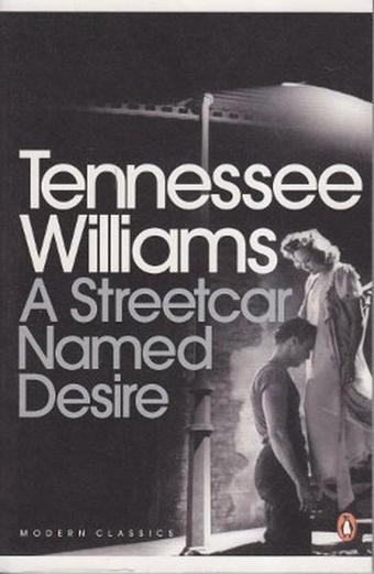 A Streetcar Named Desire - Tennessee Williams - Pearson Education