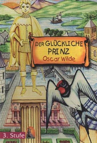 Der Glückliche Prinz - Seviye 1 - CD'li Almanca Hikayeler - Oscar Wilde - Kapadokya Yayınları