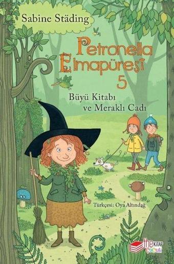 Petronella Elmapüresi 5 - Büyü Kitabı ve Meraklı Cadı - Sabine Stading - The Çocuk