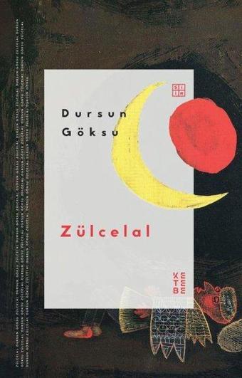 Zülcelal - Dursun Göksu - Ketebe