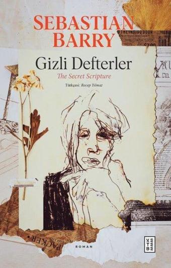 Gizli Defterler - Sebastian Barry - Ketebe