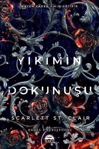 Yıkımın Dokunuşu - Scarlett St. Clair - Martı Yayınları Yayınevi