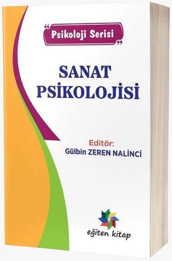 Sanat Psikolojisi - Psikoloji Serisi - Kolektif  - Eğiten Kitap