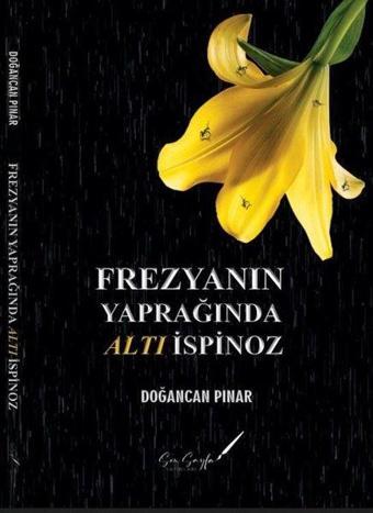 Frezyanın Yaprağında Altı İspinoz - Doğancan Pınar - Son Sayfa Yayınları