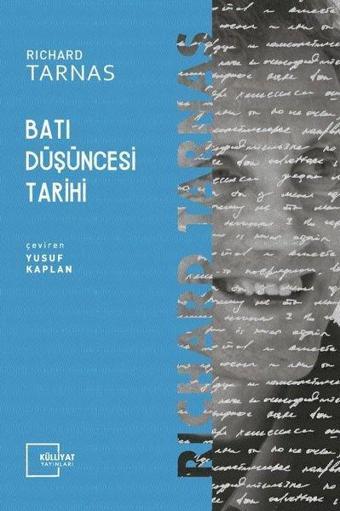 Batı Düşüncesi Tarihi - Richard Tarnas - Külliyat Yayınları