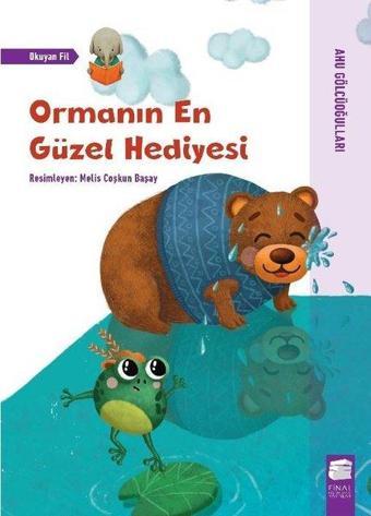 Ormanın En Güzel Hediyesi - Okuyan Fil - Ahu Gölcüoğulları - Final Kültür Sanat Yayınları