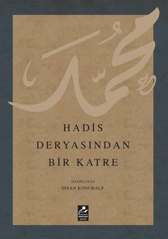 Hadis Deryasından Bir Katre - İkrami Berker - Mercan Kitap