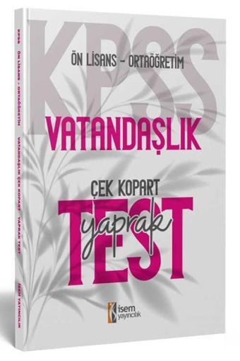 2024 KPSS Ortaöğretim Ön Lisans Vatandaşlık Çek Kopart Yaprak Test İsem Yayıncılık - İsem Yayıncılık