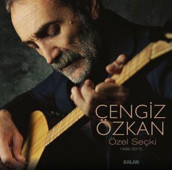 Cengiz Özkan Özel Seçki (1998-2015) Plak - Cengiz Özkan - Kalan Müzik