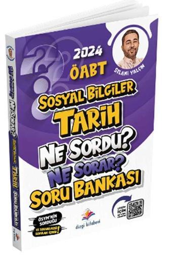 2024 ÖABT Sosyal Bilgiler Tarih Ne Sordu Ne Sorar Soru Bankası Dizgi Kitap Yayınları - Dizgi Kitap Yayınları