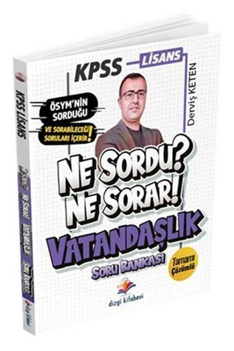 KPSS Lisans Ne Sordu Ne Sorar Vatandaşlık Tamamı Çözümlü Soru Bankası Dizgi Kitap Yayınları - Dizgi Kitap Yayınları
