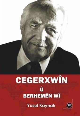 Cegerxwin u Berhemen Wi - Yusuf Kaynak - Na Yayınları