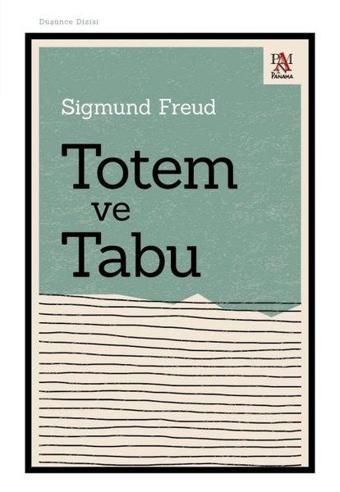 Totem ve Tabu - Sigmund Freud - Panama Yayıncılık