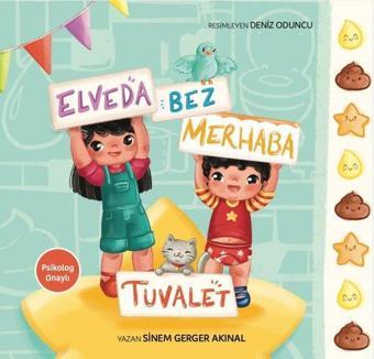 Elveda Bez Merhaba Tuvalet - Sinem Gerger Akınal - Bebek ve Uyku Yayınları