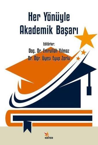 Her Yönüyle Akademik Başarı - Emrullah Yılmaz - Kriter