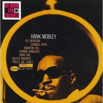 Hank Mobley No Room For Squares (Blue Note Classic) Plak - Hank Mobley