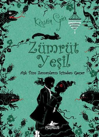 Zümrüt Yeşil - Kerstin Gier - Pegasus Yayınevi