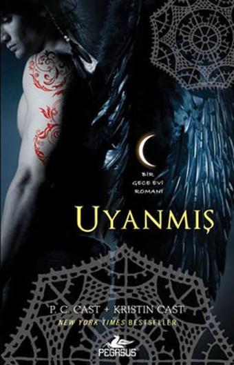 Uyanmış - Gece Evi Serisi 8. Kitap - Pegasus Yayınevi