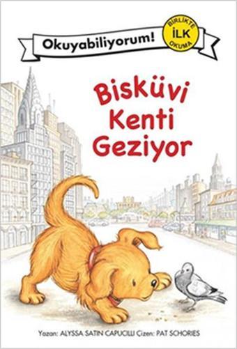 Bisküvi Kenti Geziyor - Alyssa Satin Capucilli - Pegasus Yayınevi