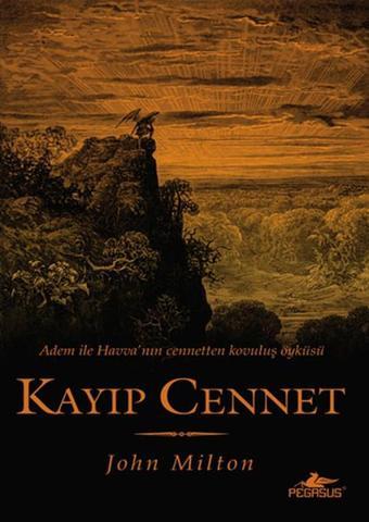 Kayıp Cennet - John Milton - Pegasus Yayınevi