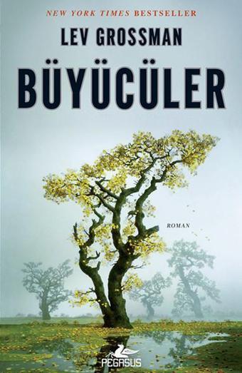 Büyücüler - Lev Grossman - Pegasus Yayınevi