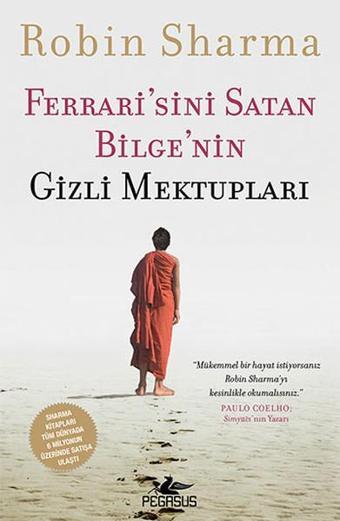 Ferrari'sini Satan Bilge'nin Gizli Mektupları - Robin Sharma - Pegasus Yayınevi