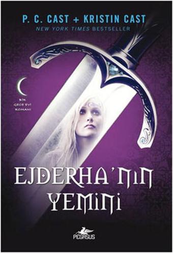 Ejderha'nın Yemini- Gece Evi Serisi - Pegasus Yayınevi
