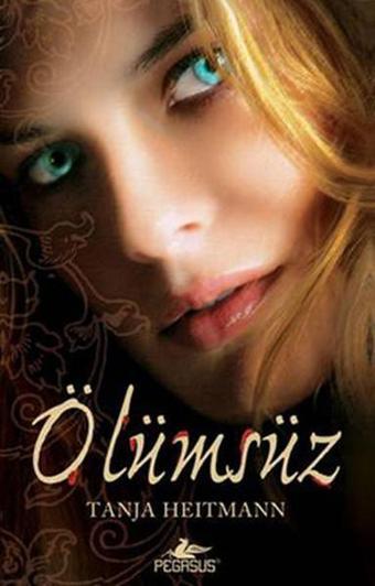Ölümsüz - Pegasus Yayınevi