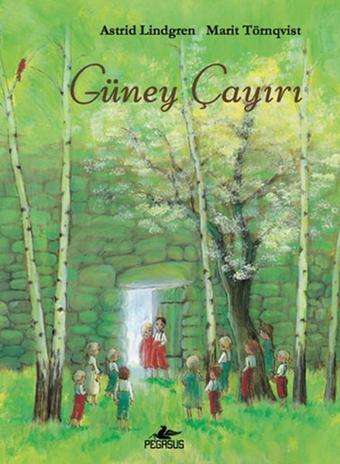 Güney Çayırı - Astrid Lindgren - Pegasus Yayınevi