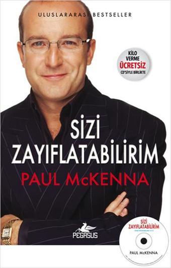 Sizi Zayıflatabilirim - Paul Mckenna - Pegasus Yayınevi