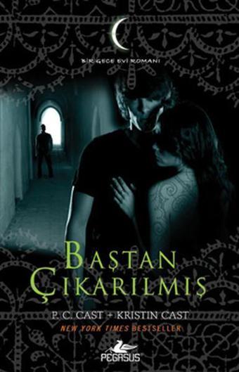 Baştan Çıkarılmış - Gece Evi Serisi 6. Kitap - Pegasus Yayınevi