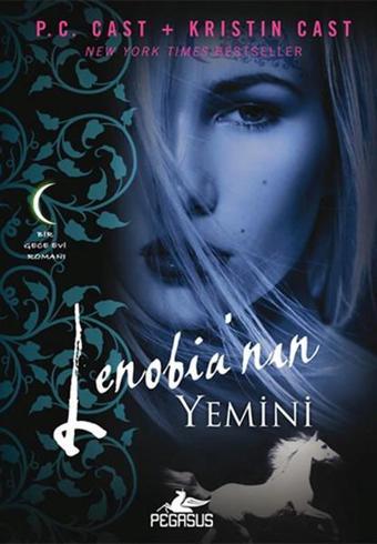 Lenobia'nın Yemini - P. C. Cast - Pegasus Yayınevi